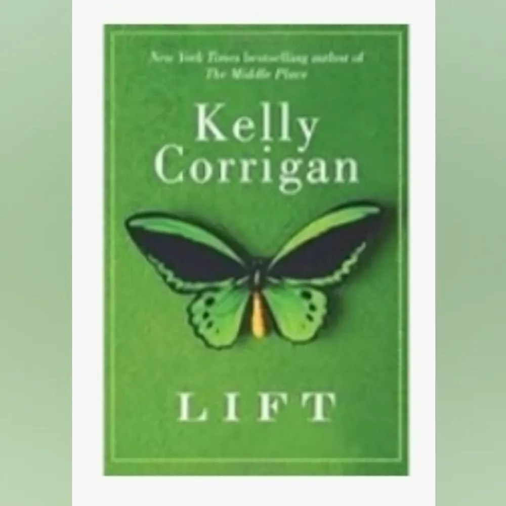🔺️NWOT Lift by Kelly Corrigan Book